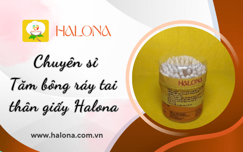 tăm bông ráy tai thân giấy halona